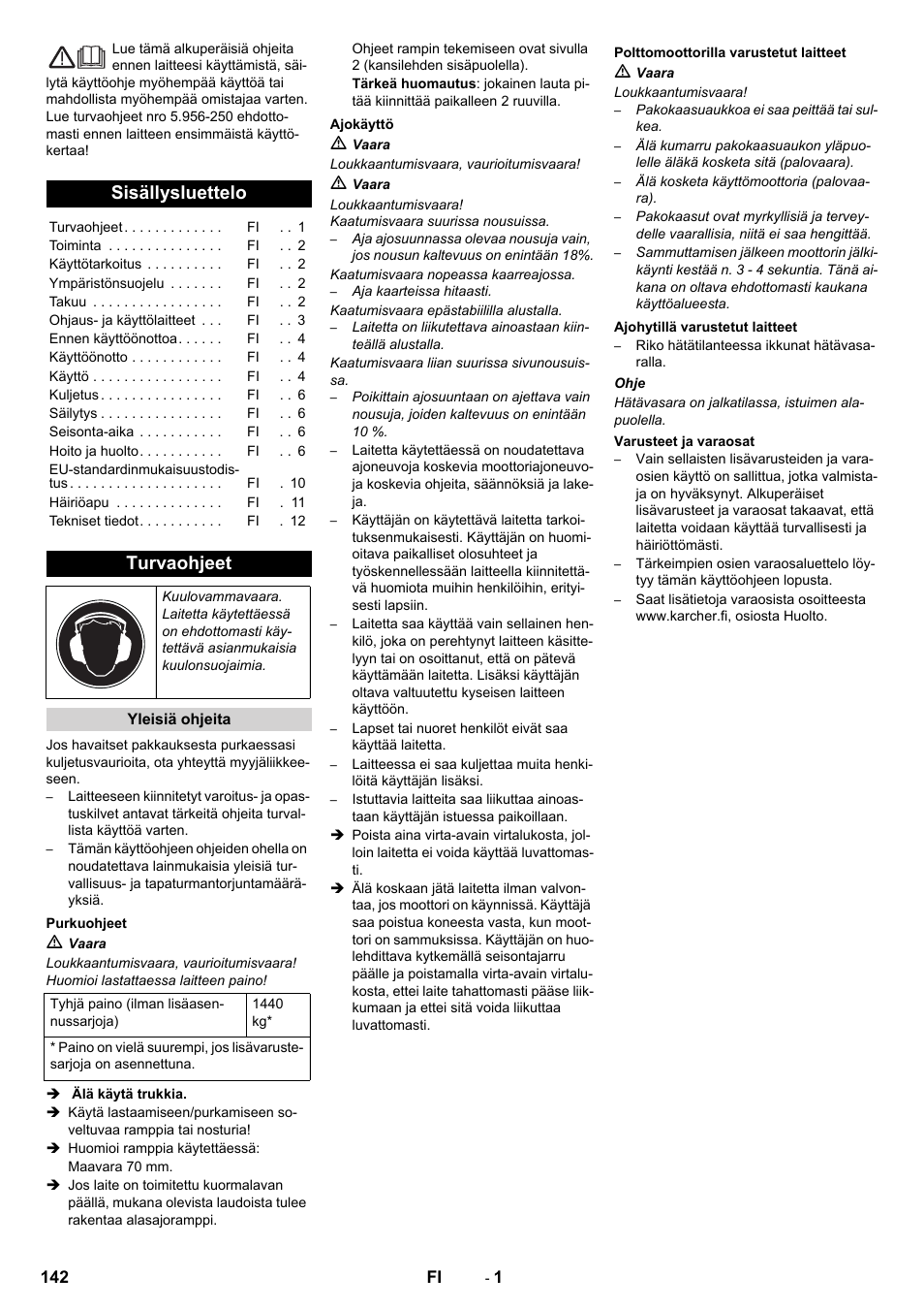 Suomi, Sisällysluettelo, Turvaohjeet | Karcher KM 150-500 D 4-r�drig User Manual | Page 142 / 420