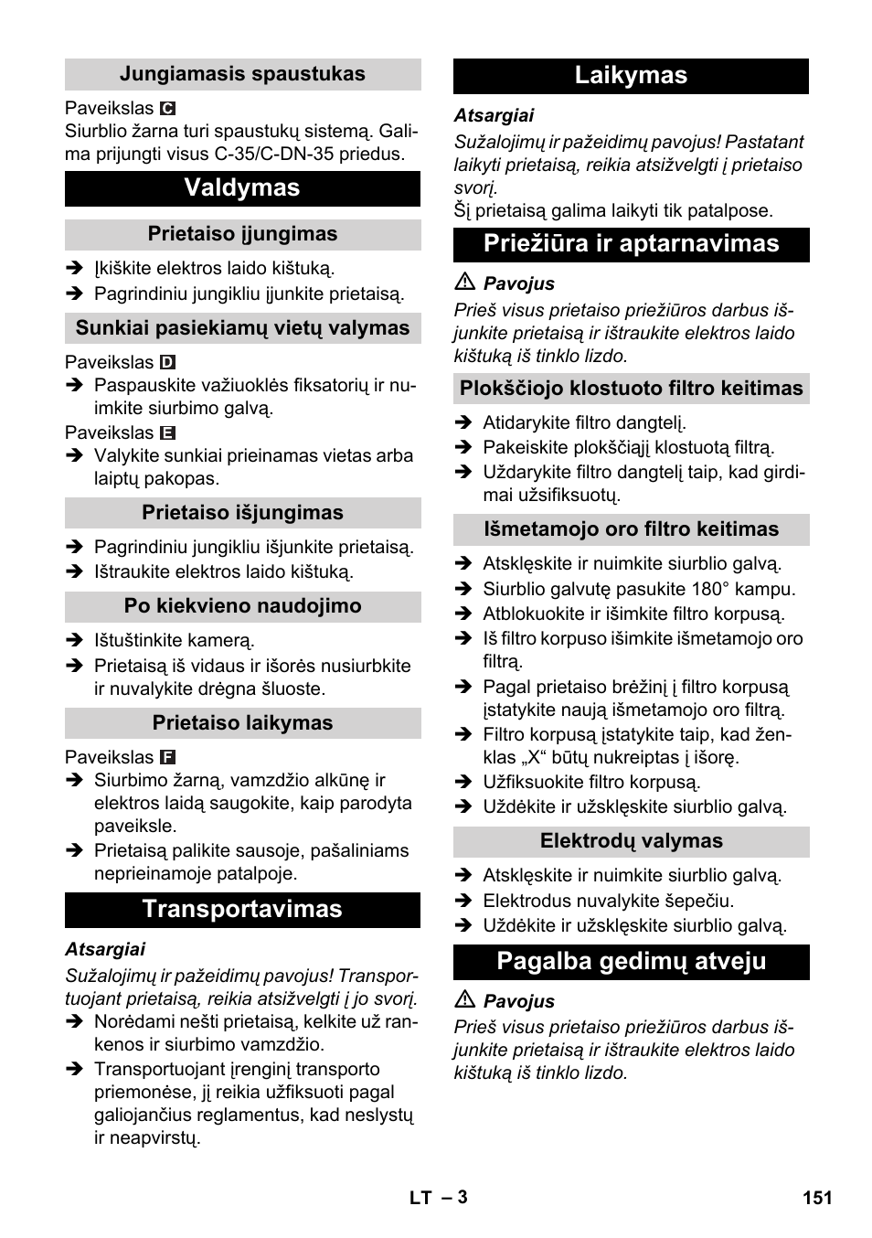 Valdymas, Transportavimas laikymas priežiūra ir aptarnavimas, Pagalba gedimų atveju | Karcher NT 14-1 Ap User Manual | Page 151 / 168