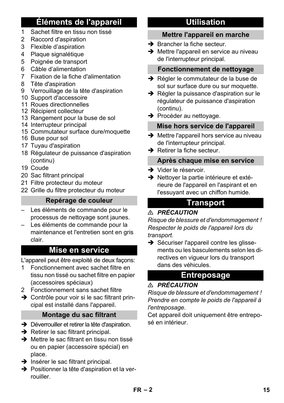 Éléments de l'appareil, Repérage de couleur, Mise en service | Montage du sac filtrant, Utilisation, Mettre l'appareil en marche, Fonctionnement de nettoyage, Mise hors service de l'appareil, Après chaque mise en service, Transport | Karcher T 10-1 eco!efficiency User Manual | Page 15 / 144