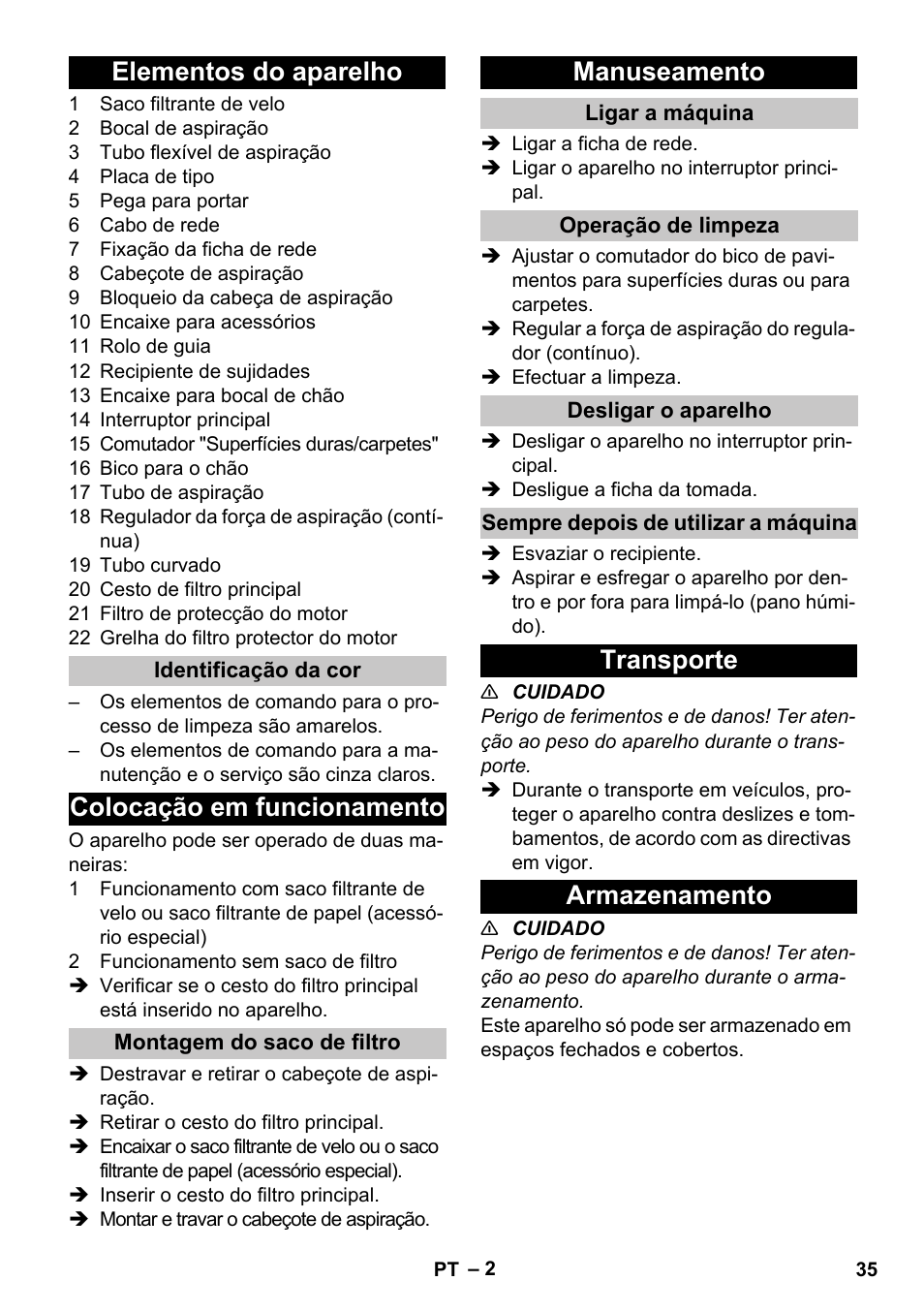 Elementos do aparelho, Identificação da cor, Colocação em funcionamento | Montagem do saco de filtro, Manuseamento, Ligar a máquina, Operação de limpeza, Desligar o aparelho, Sempre depois de utilizar a máquina, Transporte | Karcher T 10-1 eco!efficiency User Manual | Page 35 / 144