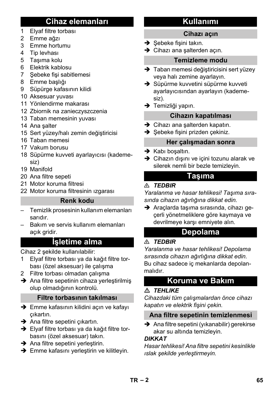 Cihaz elemanları, Renk kodu, Işletime alma | Filtre torbasının takılması, Kullanımı, Cihazı açın, Temizleme modu, Cihazın kapatılması, Her çalışmadan sonra, Taşıma | Karcher T 10-1 eco!efficiency User Manual | Page 65 / 144