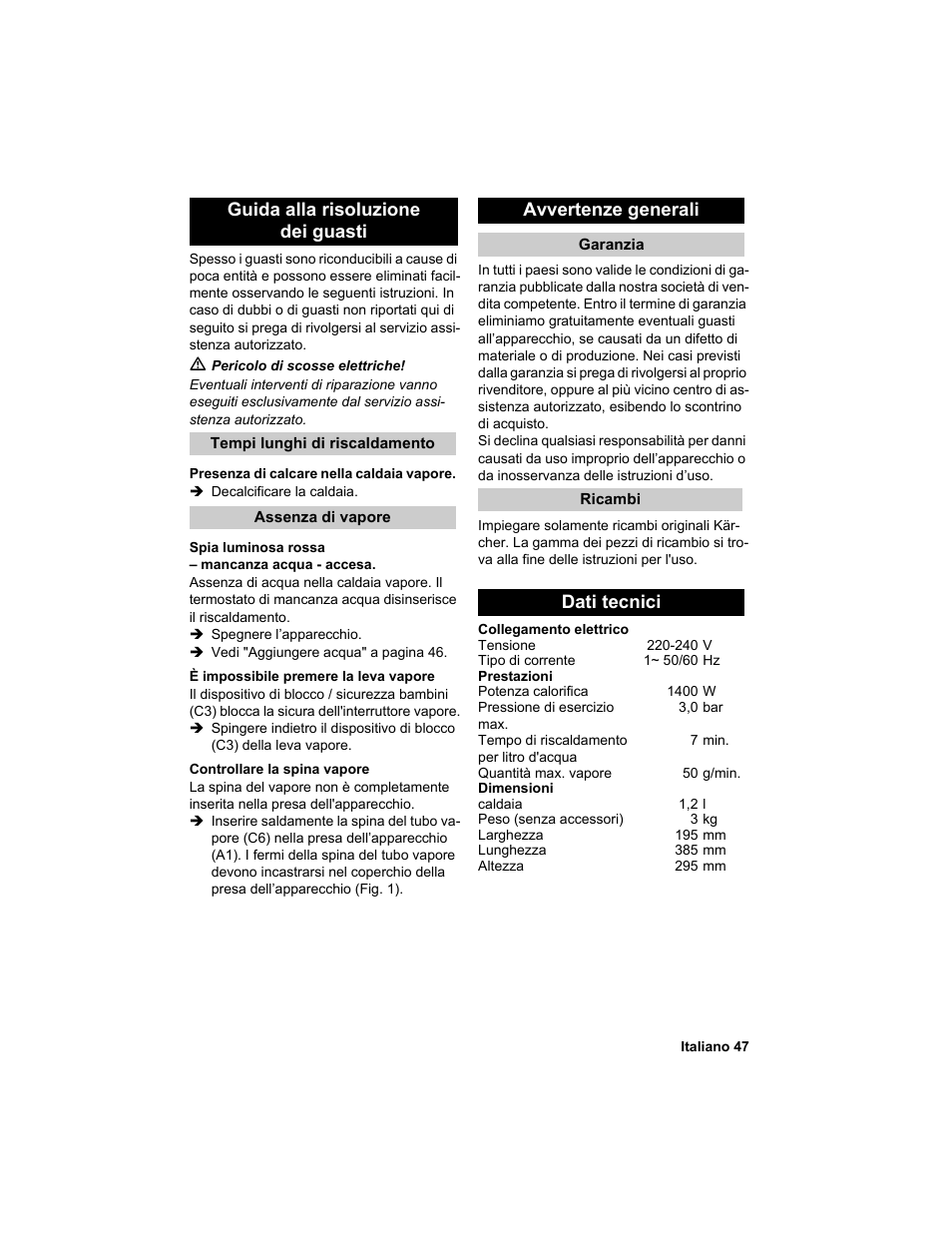 Guida alla risoluzione dei guasti, Avvertenze generali, Dati tecnici | Karcher HDC advanced User Manual | Page 47 / 302