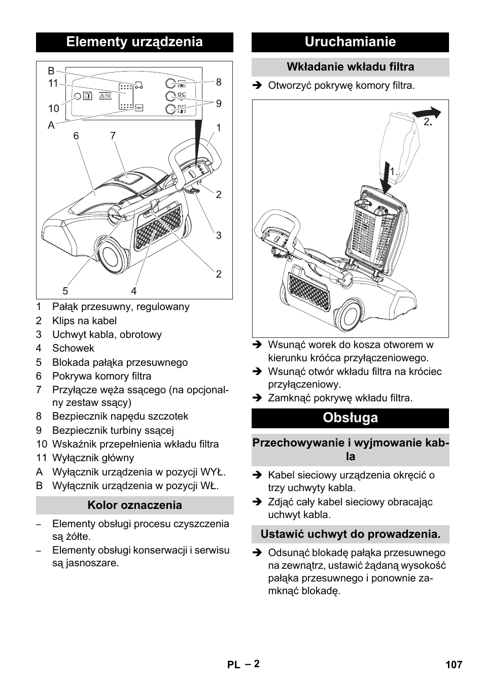 Elementy urządzenia, Kolor oznaczenia, Uruchamianie | Wkładanie wkładu filtra, Obsługa, Przechowywanie i wyjmowanie kabla, Ustawić uchwyt do prowadzenia | Karcher CV 66-2 User Manual | Page 107 / 172
