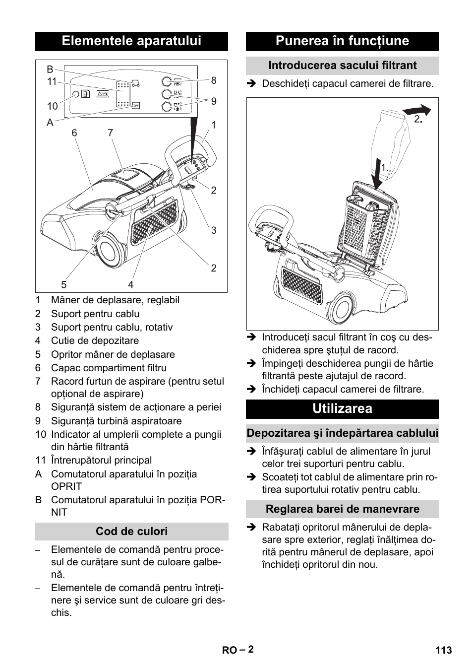 Elementele aparatului, Cod de culori, Punerea în funcţiune | Introducerea sacului filtrant, Utilizarea, Depozitarea şi îndepărtarea cablului, Reglarea barei de manevrare | Karcher CV 66-2 User Manual | Page 113 / 172