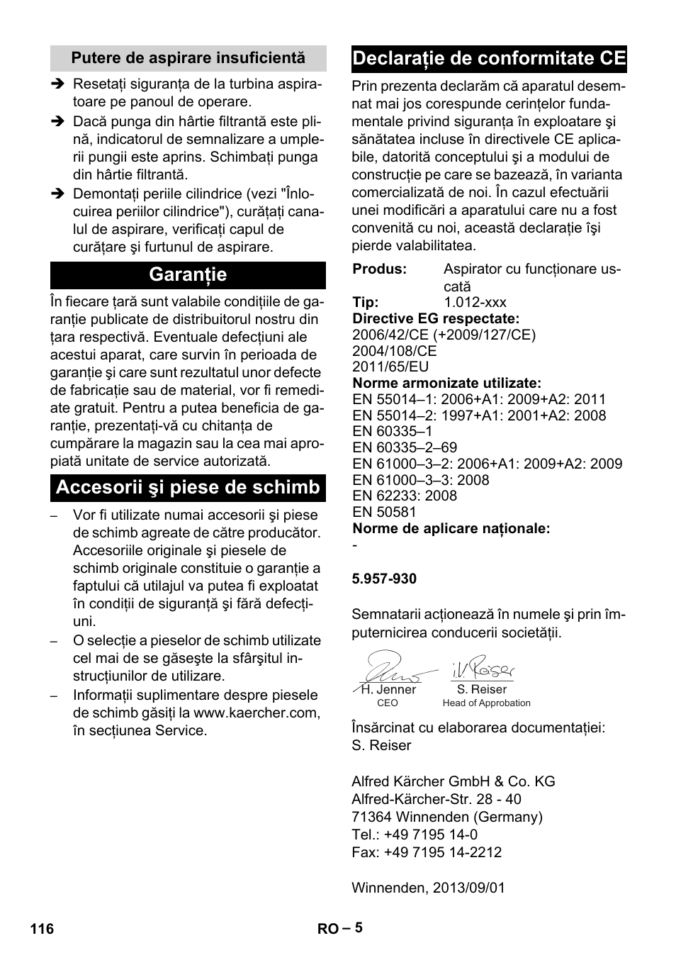 Putere de aspirare insuficientă, Garanţie, Accesorii şi piese de schimb | Declaraţie de conformitate ce | Karcher CV 66-2 User Manual | Page 116 / 172