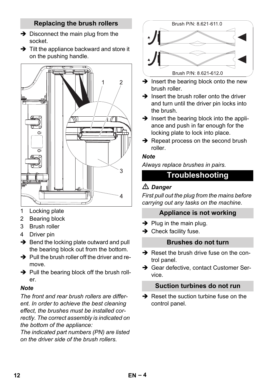 Replacing the brush rollers, Troubleshooting, Appliance is not working | Brushes do not turn, Suction turbines do not run | Karcher CV 66-2 User Manual | Page 12 / 172