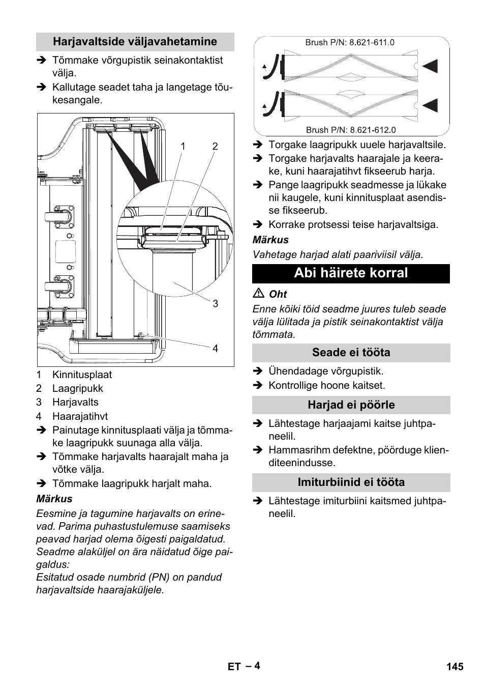 Harjavaltside väljavahetamine, Abi häirete korral, Seade ei tööta | Harjad ei pöörle, Imiturbiinid ei tööta | Karcher CV 66-2 User Manual | Page 145 / 172
