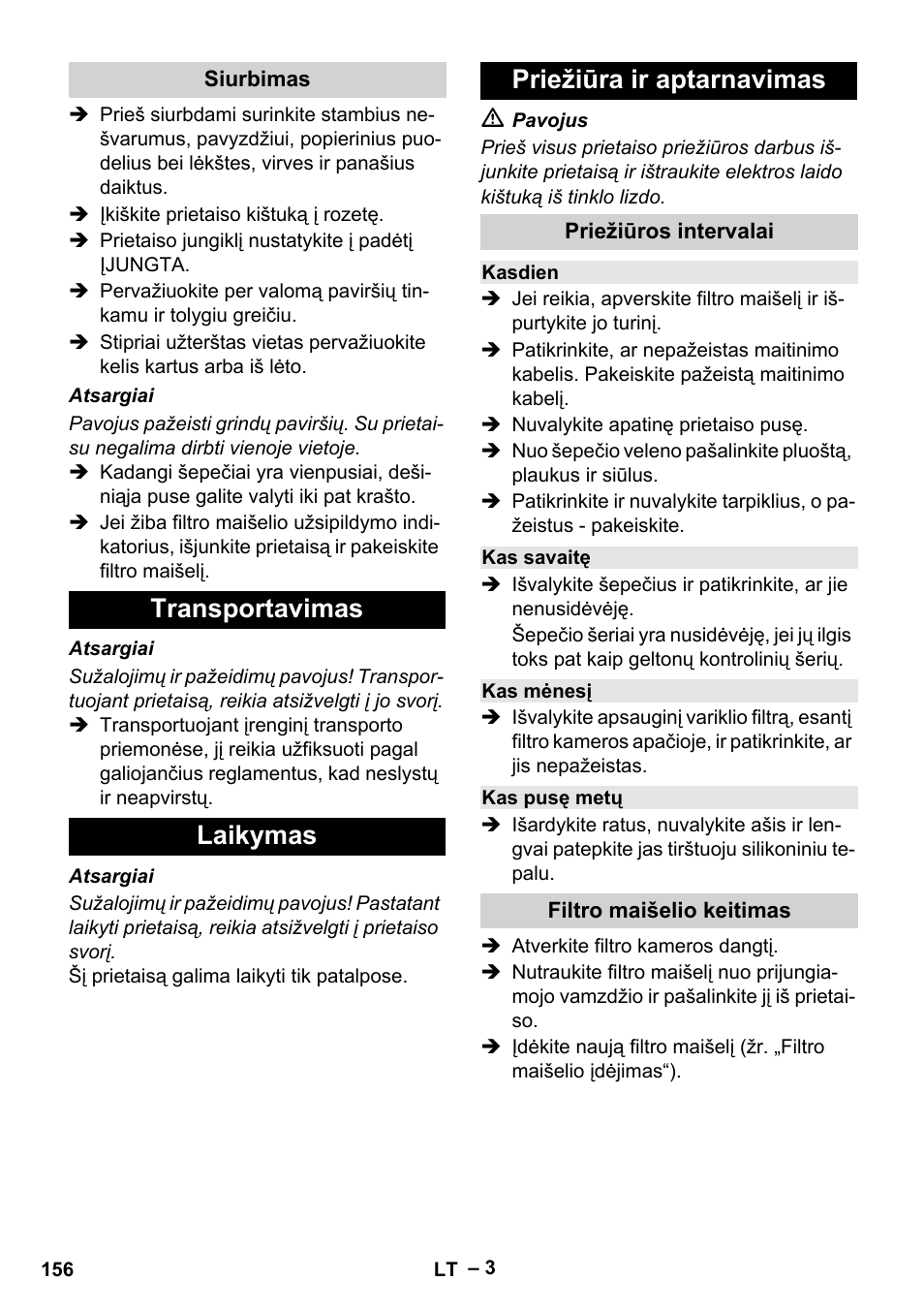 Siurbimas, Transportavimas, Laikymas | Priežiūra ir aptarnavimas, Priežiūros intervalai, Kasdien, Kas savaitę, Kas mėnesį, Kas pusę metų, Filtro maišelio keitimas | Karcher CV 66-2 User Manual | Page 156 / 172