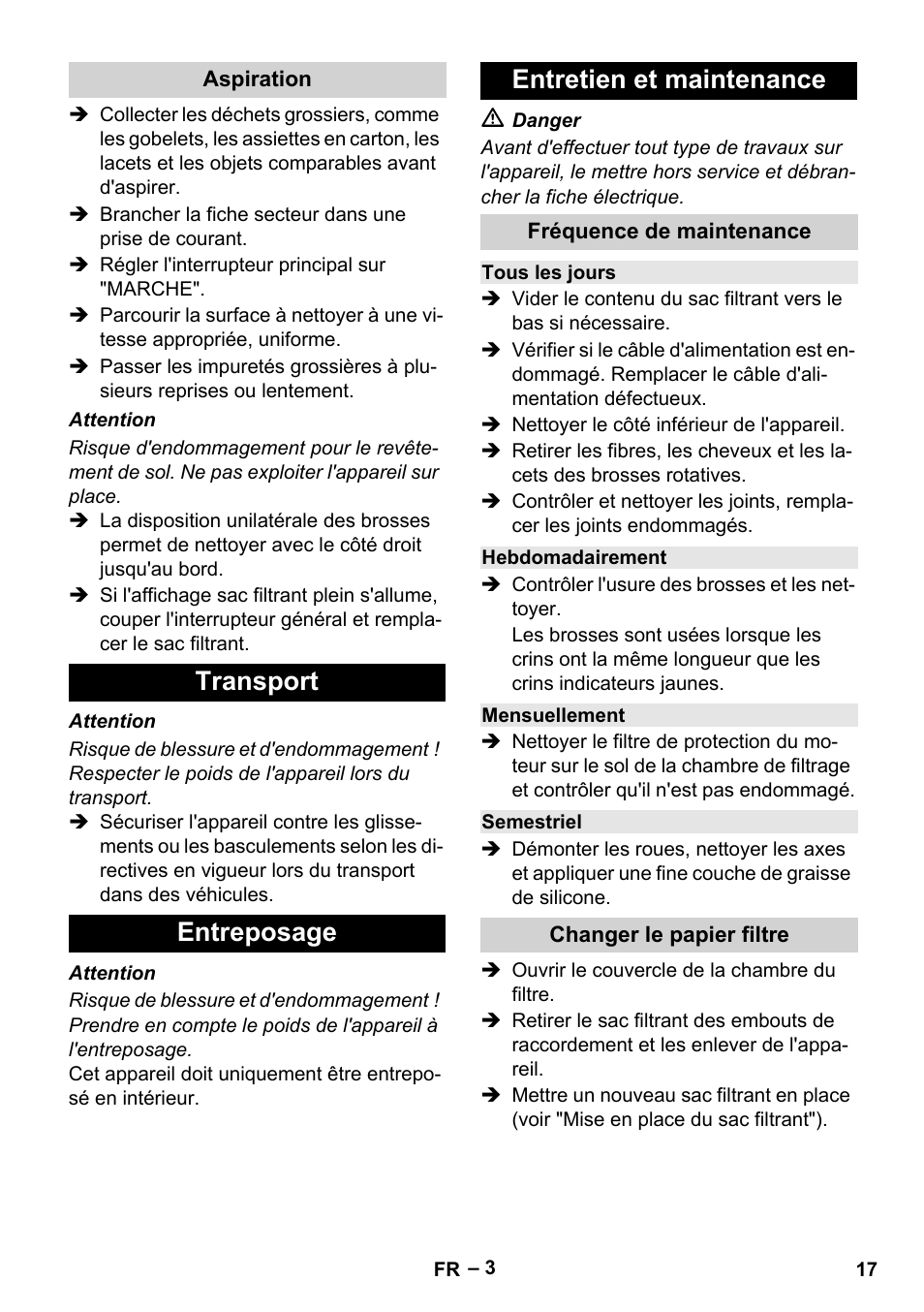 Aspiration, Transport, Entreposage | Entretien et maintenance, Fréquence de maintenance, Tous les jours, Hebdomadairement, Mensuellement, Semestriel, Changer le papier filtre | Karcher CV 66-2 User Manual | Page 17 / 172