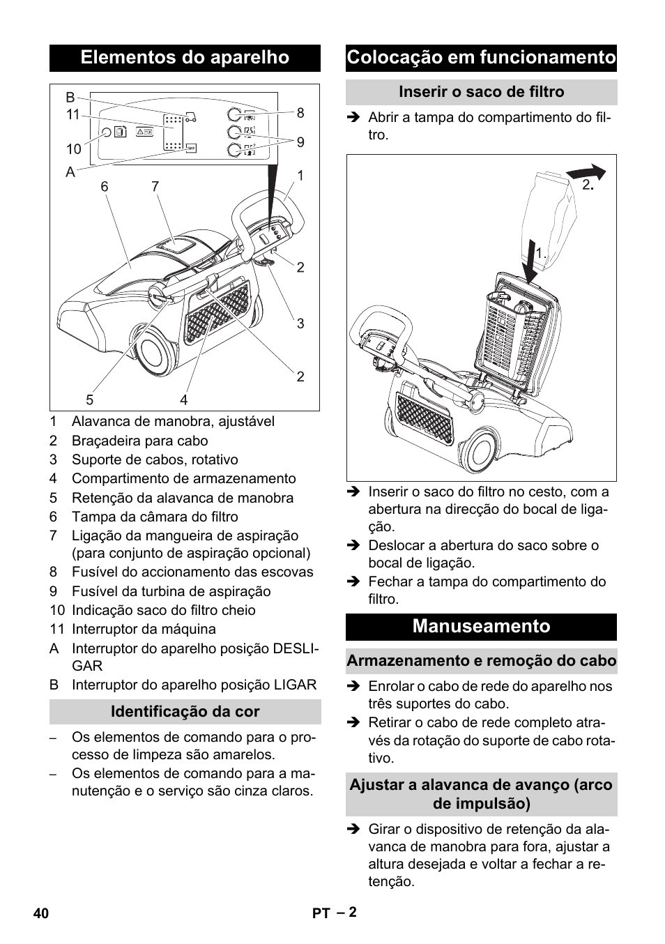 Elementos do aparelho, Identificação da cor, Colocação em funcionamento | Inserir o saco de filtro, Manuseamento, Armazenamento e remoção do cabo, Ajustar a alavanca de avanço (arco de impulsão) | Karcher CV 66-2 User Manual | Page 40 / 172