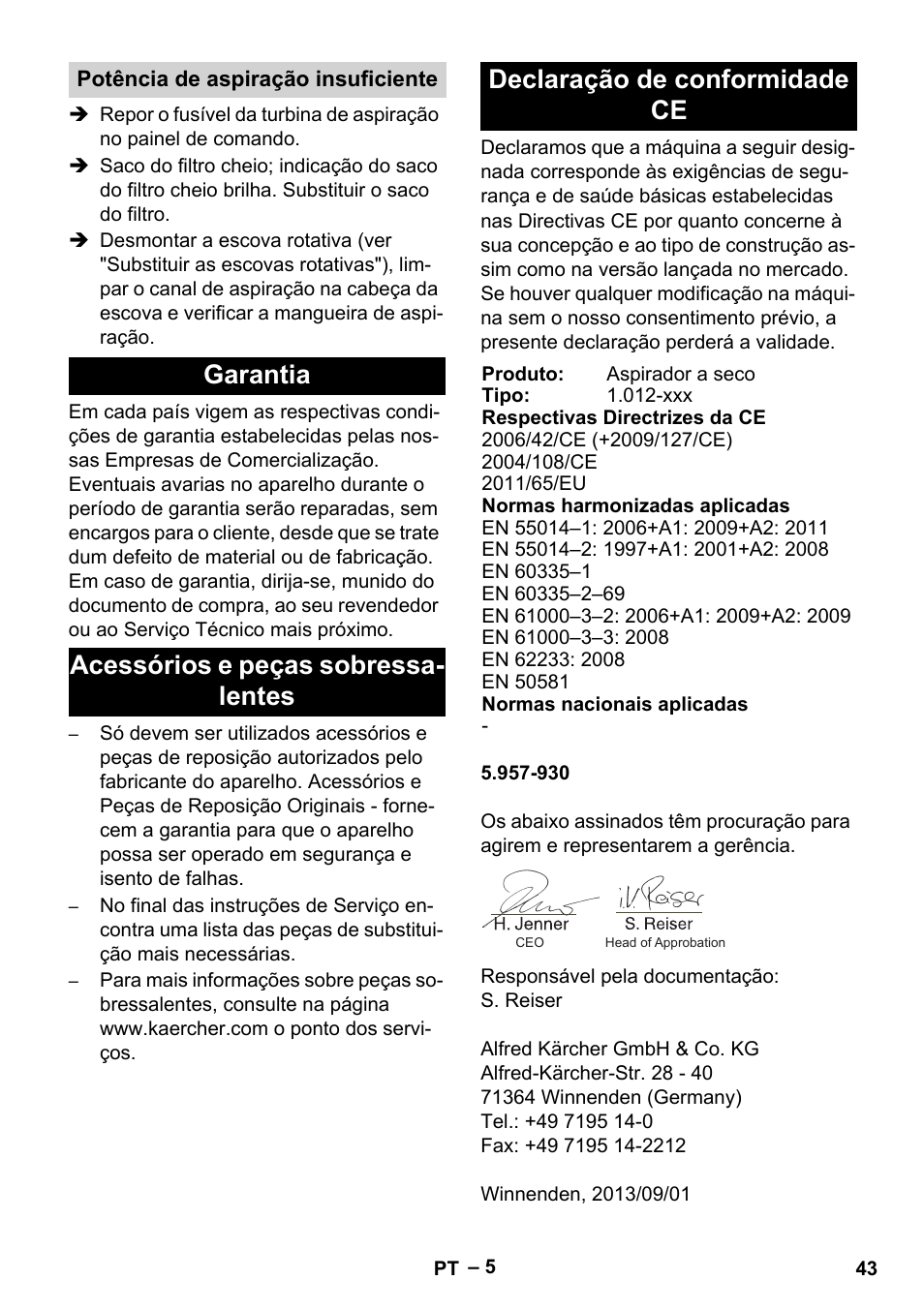 Potência de aspiração insuficiente, Garantia, Acessórios e peças sobressalentes | Declaração de conformidade ce | Karcher CV 66-2 User Manual | Page 43 / 172
