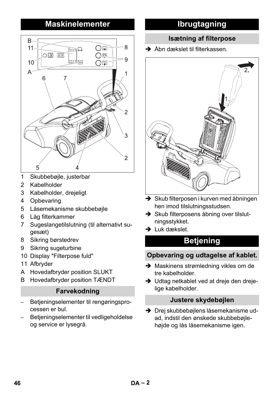 Maskinelementer, Farvekodning, Ibrugtagning | Isætning af filterpose, Betjening, Opbevaring og udtagelse af kablet, Justere skydebøjlen | Karcher CV 66-2 User Manual | Page 46 / 172