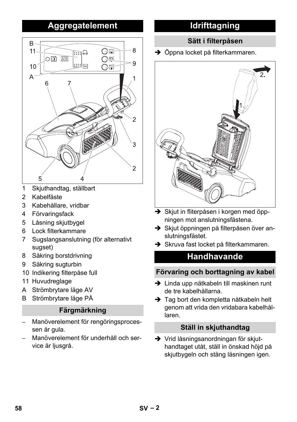 Aggregatelement, Färgmärkning, Idrifttagning | Sätt i filterpåsen, Handhavande, Förvaring och borttagning av kabel, Ställ in skjuthandtag | Karcher CV 66-2 User Manual | Page 58 / 172