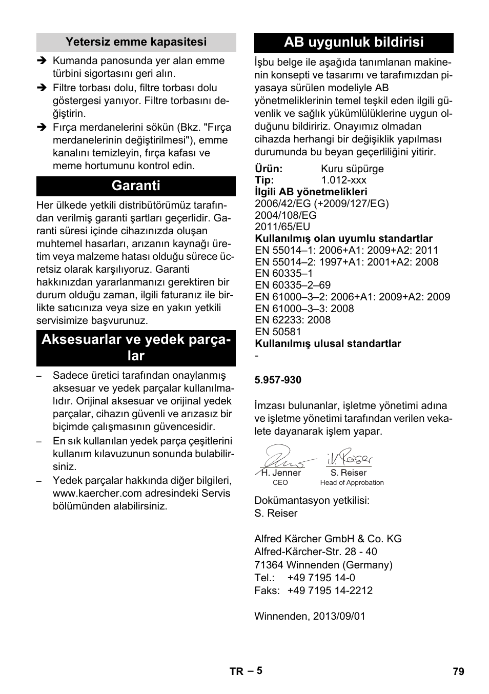 Yetersiz emme kapasitesi, Garanti, Aksesuarlar ve yedek parçalar | Ab uygunluk bildirisi | Karcher CV 66-2 User Manual | Page 79 / 172