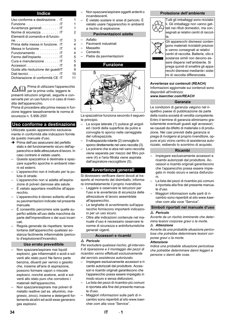 Italiano, Indice, Uso conforme a destinazione | Uso errato prevedibile, Pavimentazioni adatte, Funzione, Avvertenze generali, Accessori e ricambi, Protezione dell’ambiente, Garanzia | Karcher KM 75-40 W P User Manual | Page 34 / 284