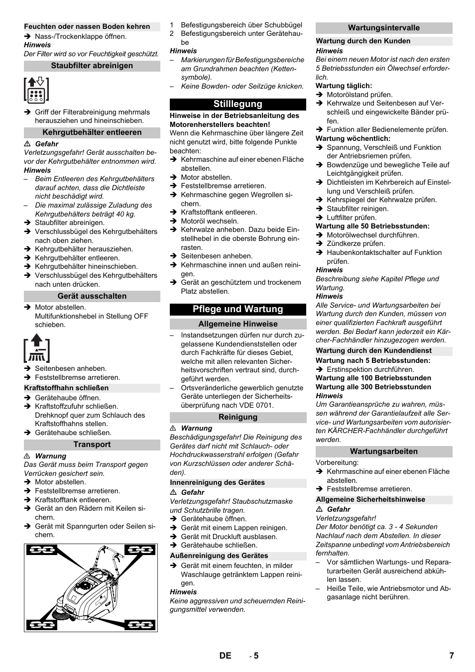 Feuchten oder nassen boden kehren, Staubfilter abreinigen, Kehrgutbehälter entleeren | Gerät ausschalten, Kraftstoffhahn schließen, Transport, Stilllegung, Pflege und wartung, Allgemeine hinweise, Reinigung | Karcher KM 75-40 W P User Manual | Page 7 / 284