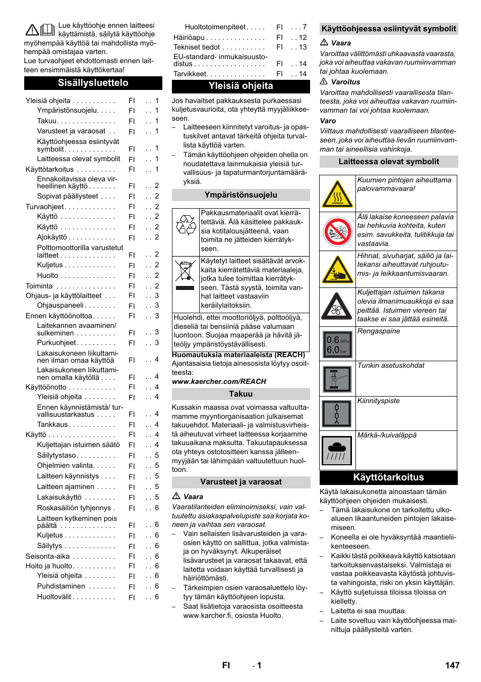 Suomi, Sisällysluettelo, Yleisiä ohjeita | Käyttötarkoitus | Karcher KM 90-60 R P Advanced User Manual | Page 147 / 397