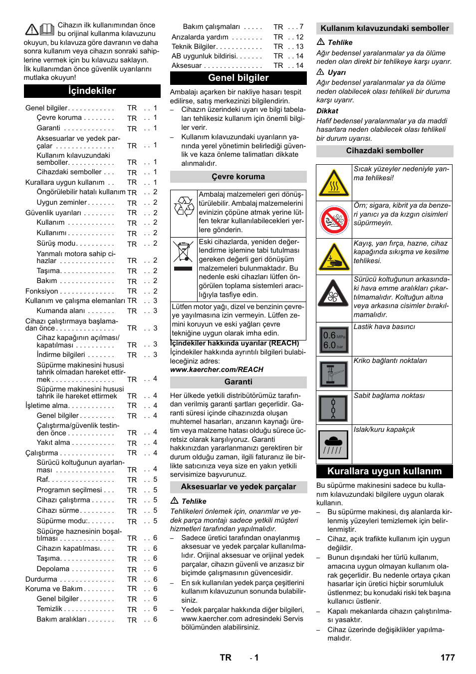 Türkçe, Içindekiler, Genel bilgiler | Kurallara uygun kullanım | Karcher KM 90-60 R P Advanced User Manual | Page 177 / 397