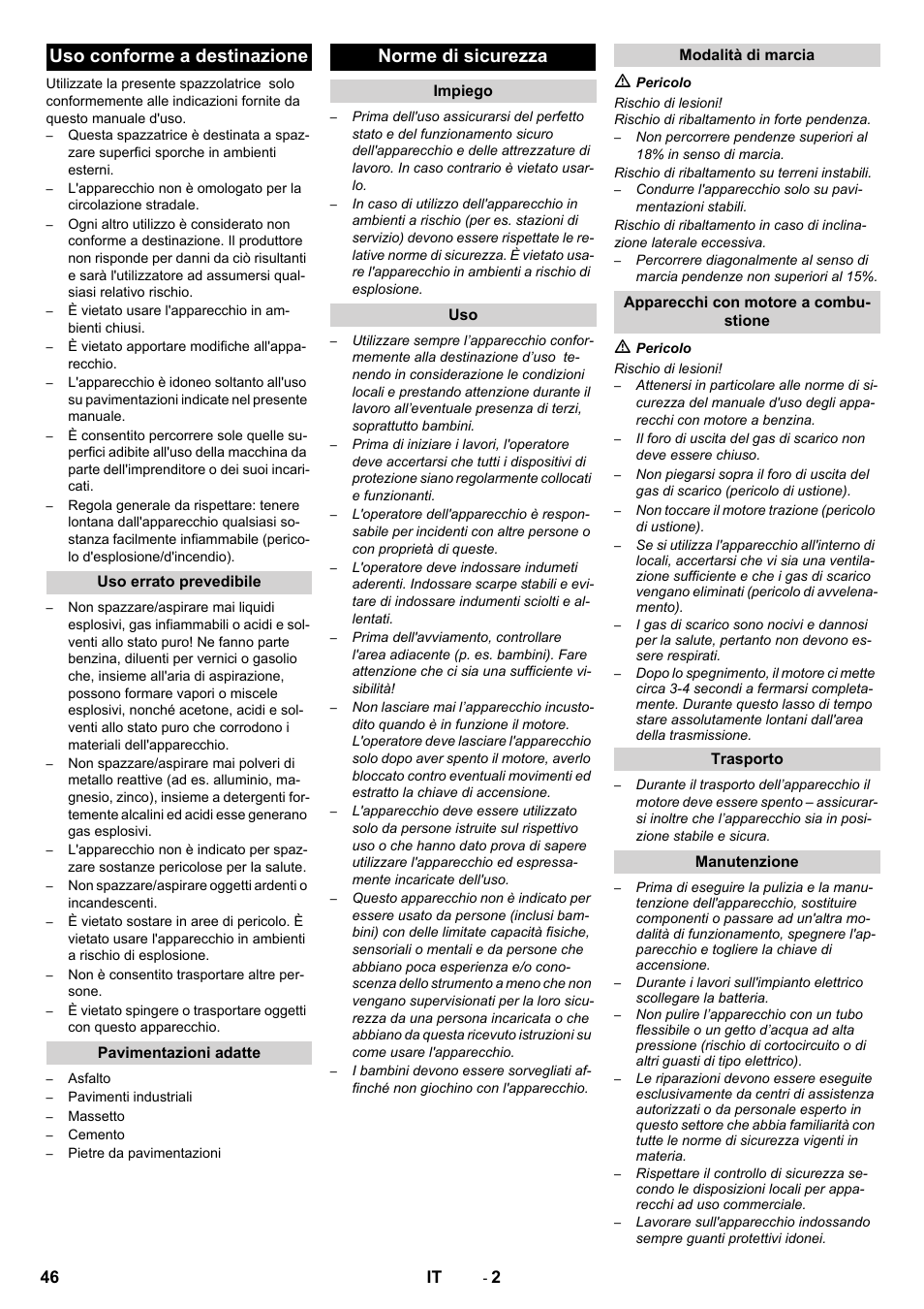 Uso conforme a destinazione, Norme di sicurezza | Karcher KM 90-60 R P Advanced User Manual | Page 46 / 397