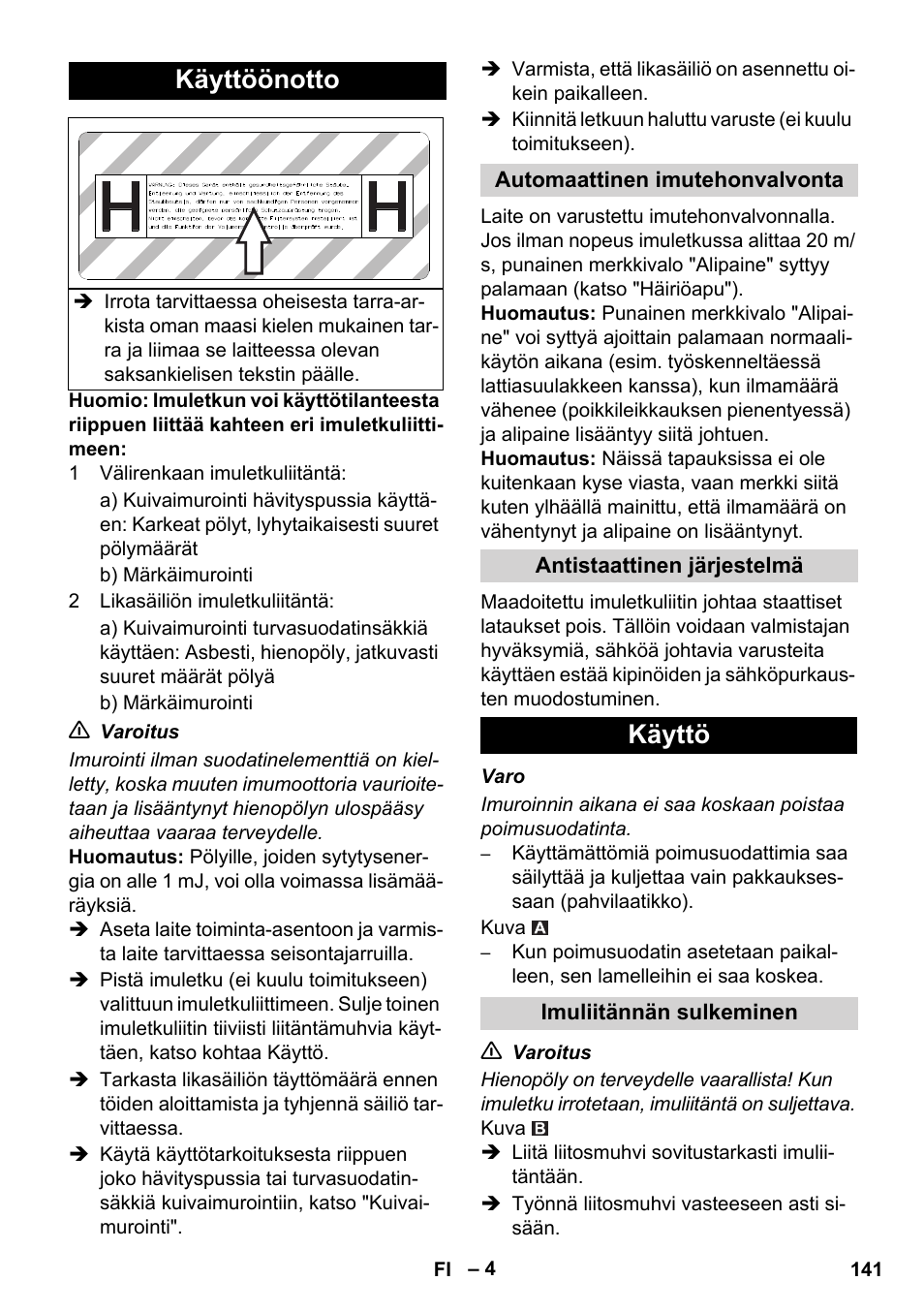 Käyttöönotto, Käyttö | Karcher IVC 60-12-1 Ec H Z22 User Manual | Page 141 / 372