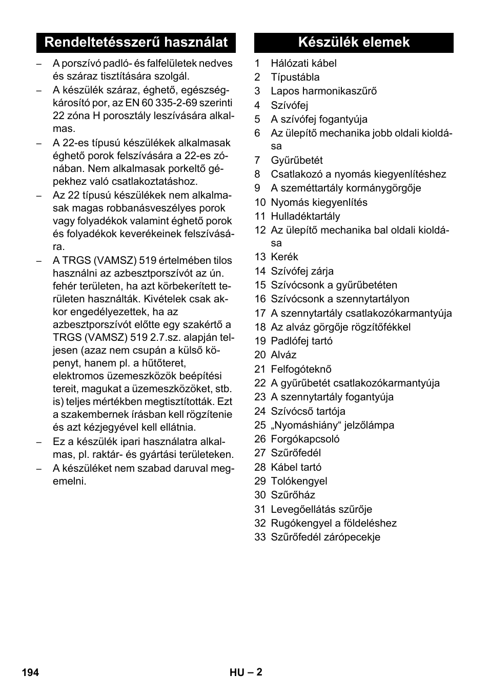 Rendeltetésszerű használat készülék elemek | Karcher IVC 60-12-1 Ec H Z22 User Manual | Page 194 / 372