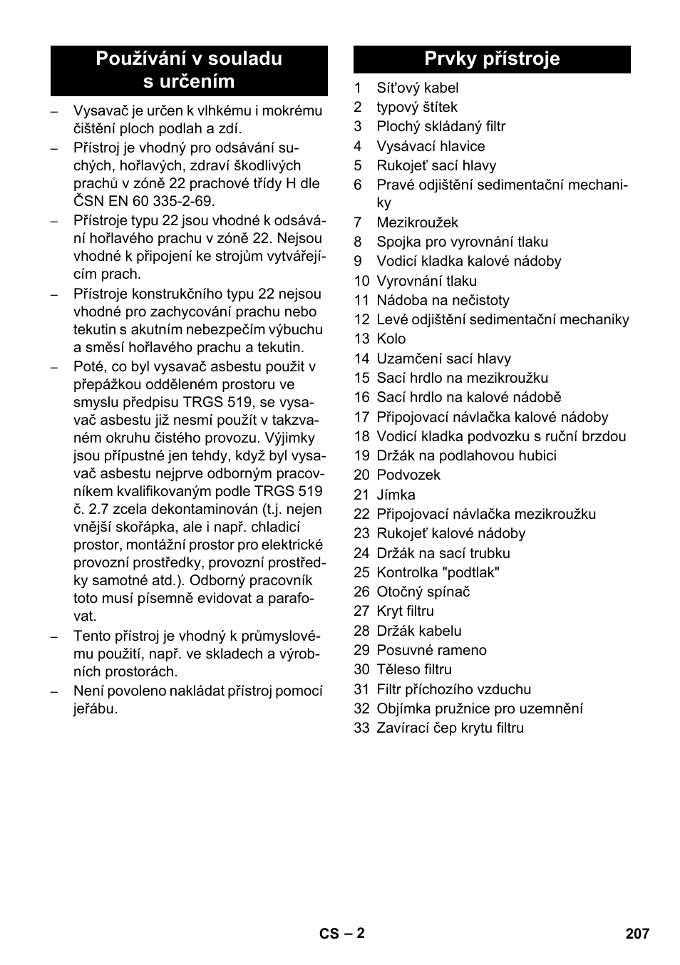 Používání v souladu s určením prvky přístroje | Karcher IVC 60-12-1 Ec H Z22 User Manual | Page 207 / 372