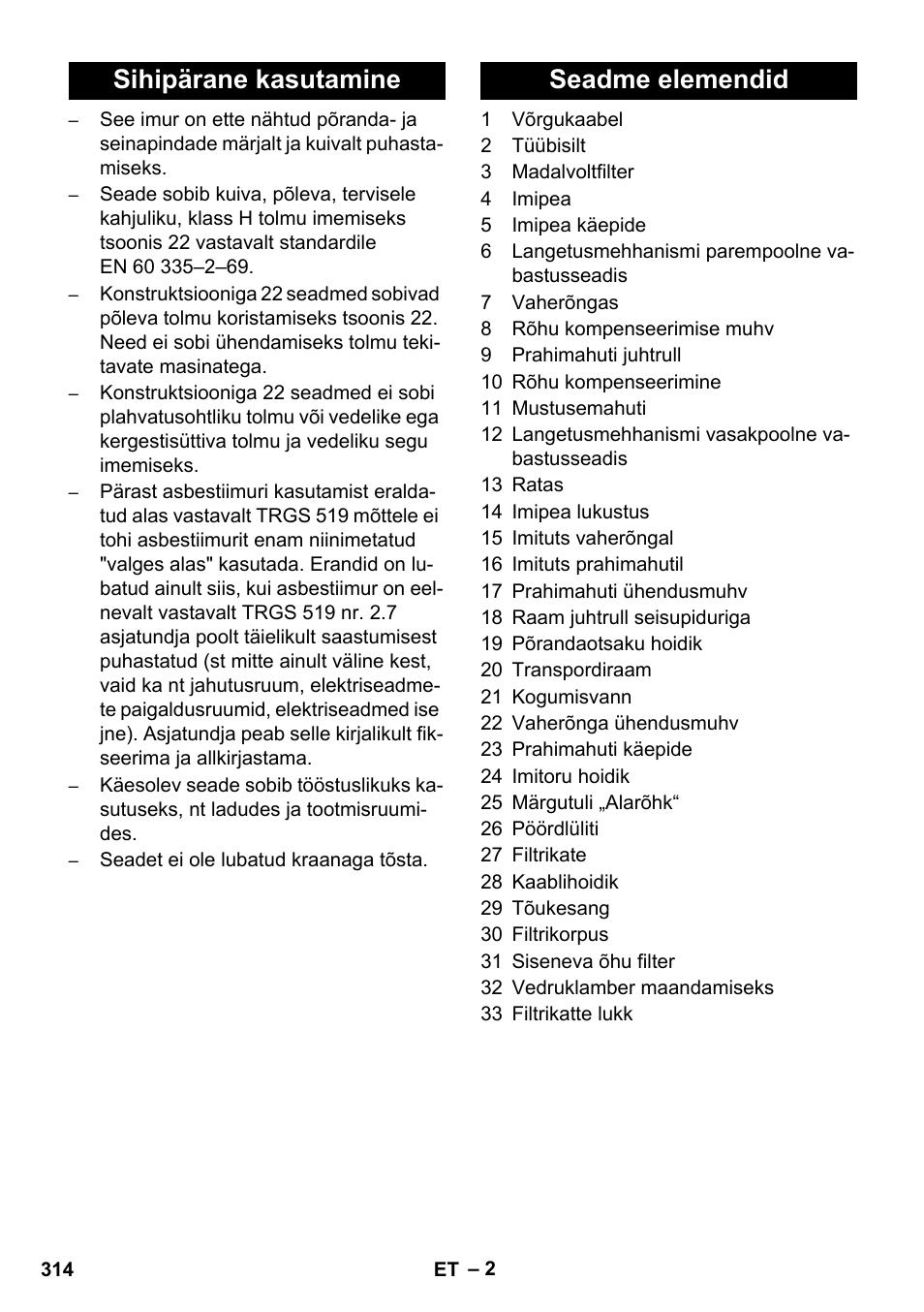 Sihipärane kasutamine seadme elemendid | Karcher IVC 60-12-1 Ec H Z22 User Manual | Page 314 / 372