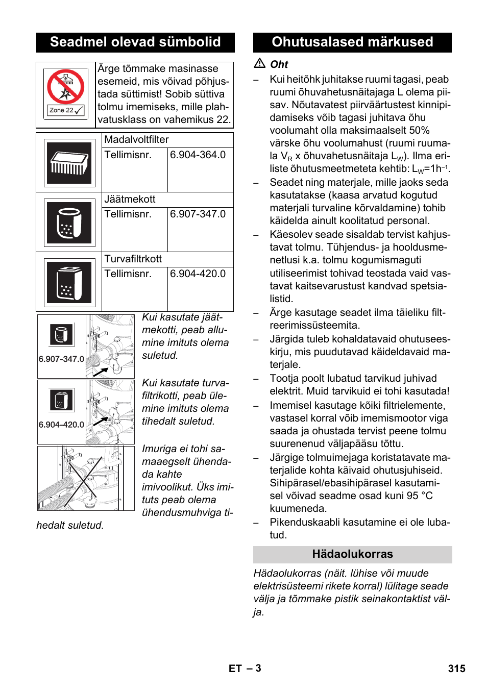 Seadmel olevad sümbolid, Ohutusalased märkused | Karcher IVC 60-12-1 Ec H Z22 User Manual | Page 315 / 372