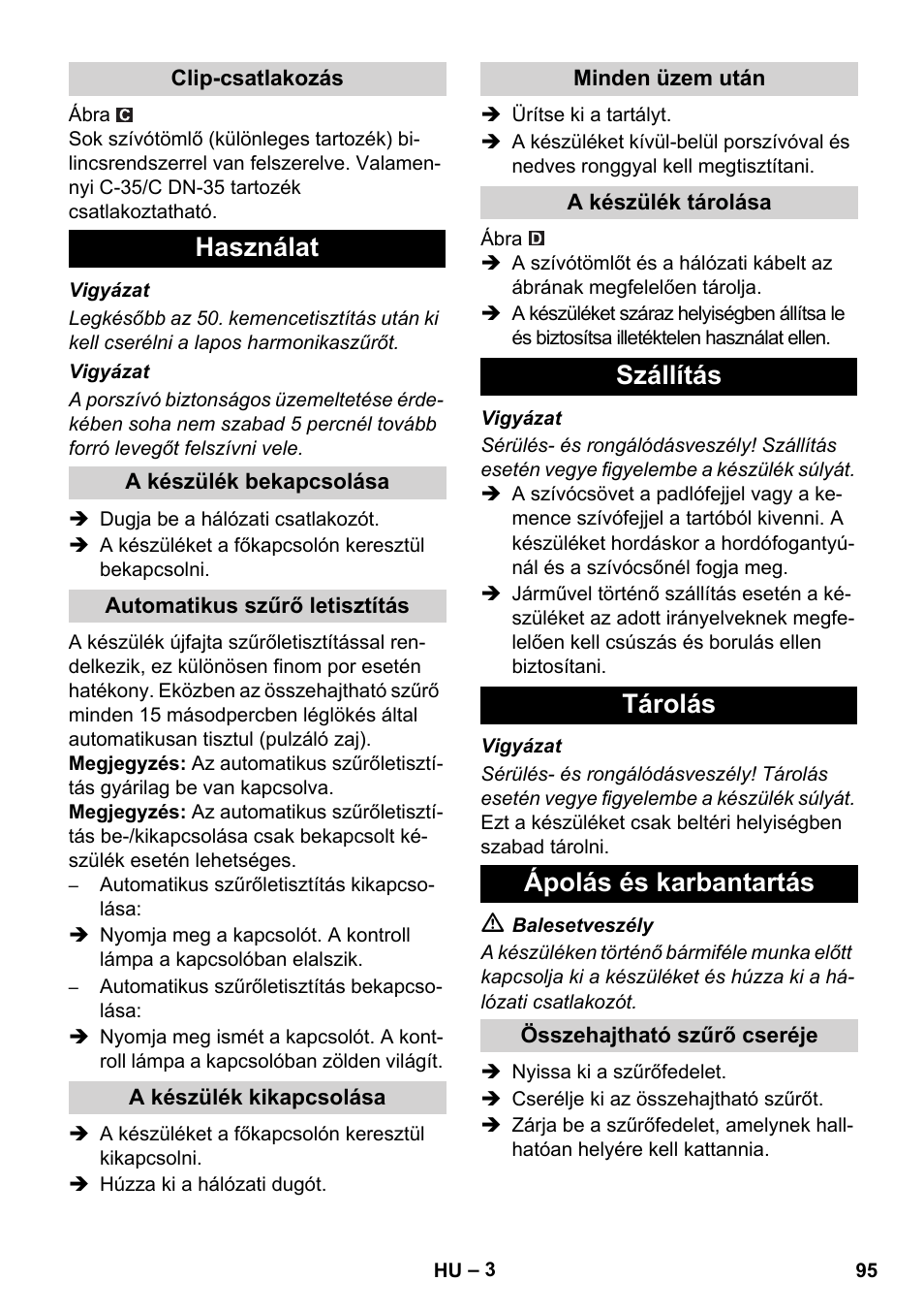 Használat, Szállítás tárolás ápolás és karbantartás | Karcher NT 55-1 Tact Bs User Manual | Page 95 / 180