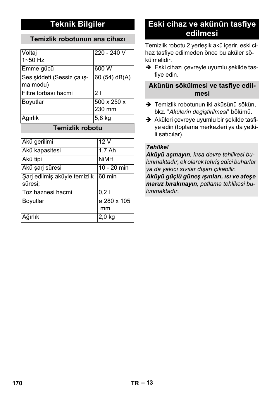 Teknik bilgiler, Eski cihaz ve akünün tasfiye edilmesi | Karcher Robot RC 3000 User Manual | Page 170 / 400