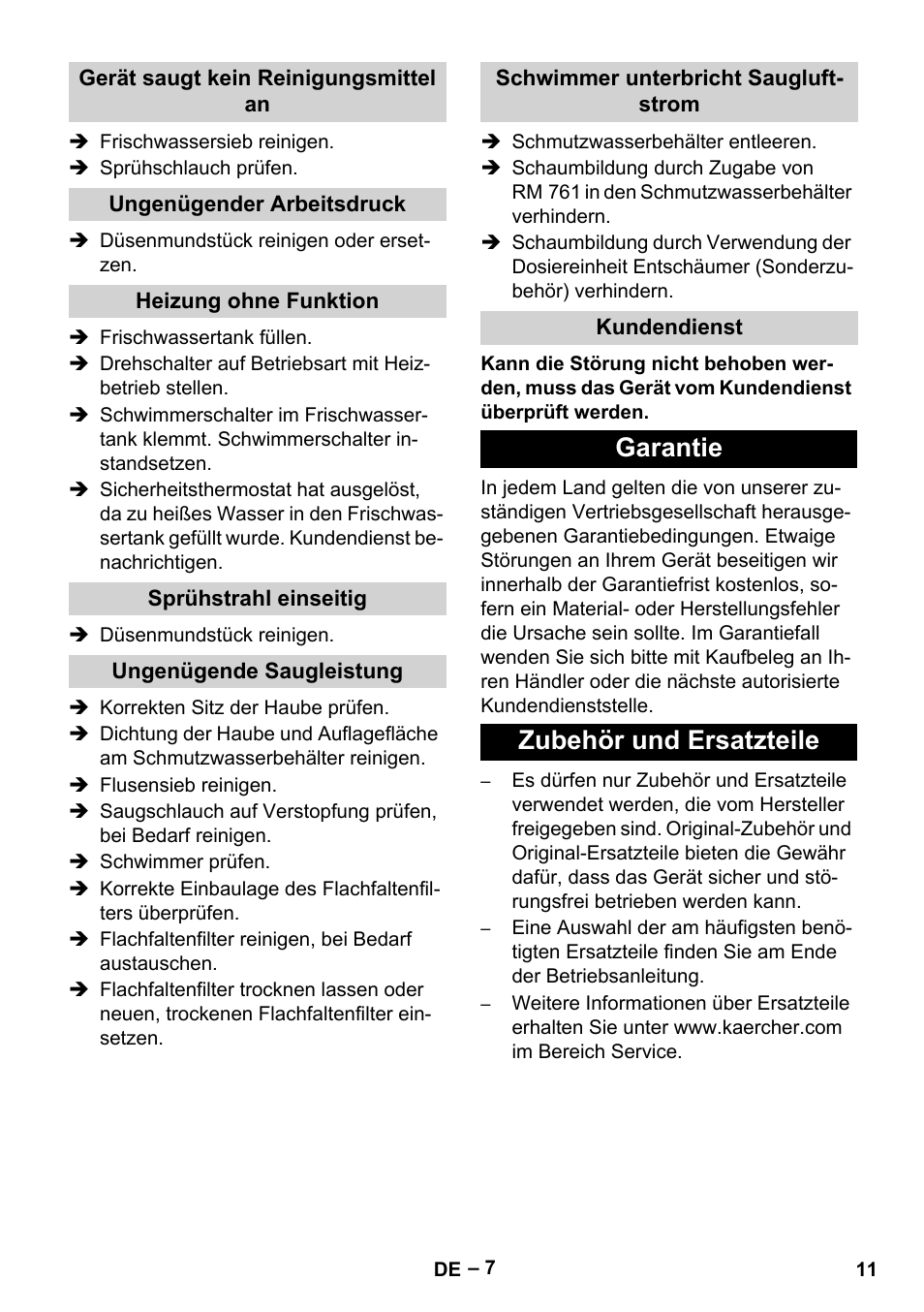 Gerät saugt kein reinigungsmittel an, Ungenügender arbeitsdruck, Heizung ohne funktion | Sprühstrahl einseitig, Ungenügende saugleistung, Schwimmer unterbricht saugluftstrom, Kundendienst, Garantie, Zubehör und ersatzteile, Garantie zubehör und ersatzteile | Karcher Puzzi 30-4 E User Manual | Page 11 / 244