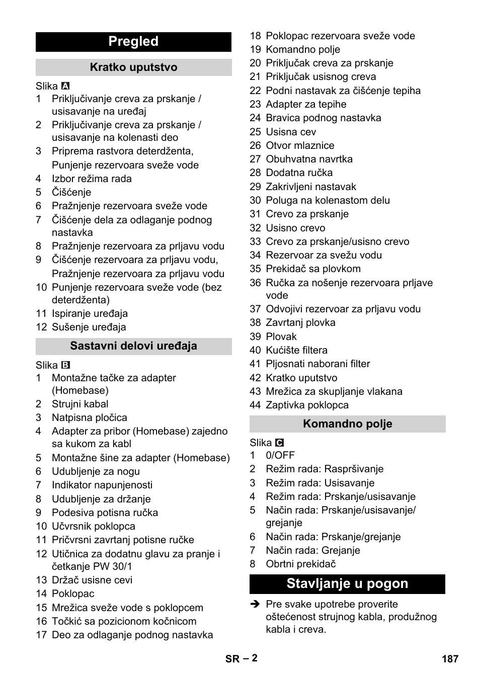 Pregled, Kratko uputstvo, Sastavni delovi uređaja | Komandno polje, Stavljanje u pogon | Karcher Puzzi 30-4 E User Manual | Page 187 / 244