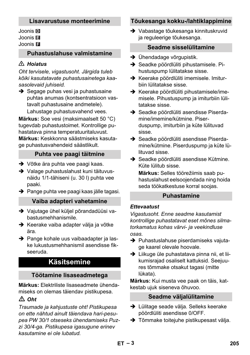 Lisavarustuse monteerimine, Puhastuslahuse valmistamine, Puhta vee paagi täitmine | Vaiba adapteri vahetamine, Käsitsemine, Töötamine lisaseadmetega, Tõukesanga kokku-/lahtiklappimine, Seadme sisselülitamine, Puhastamine, Seadme väljalülitamine | Karcher Puzzi 30-4 E User Manual | Page 205 / 244