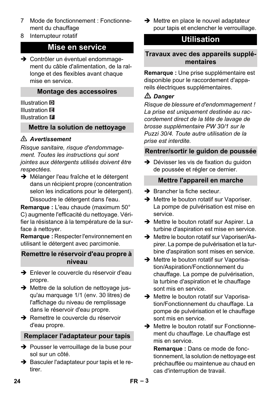Mise en service, Montage des accessoires, Mettre la solution de nettoyage | Remettre le réservoir d'eau propre à niveau, Remplacer l'adaptateur pour tapis, Utilisation, Travaux avec des appareils supplémentaires, Rentrer/sortir le guidon de poussée, Mettre l'appareil en marche | Karcher Puzzi 30-4 E User Manual | Page 24 / 244