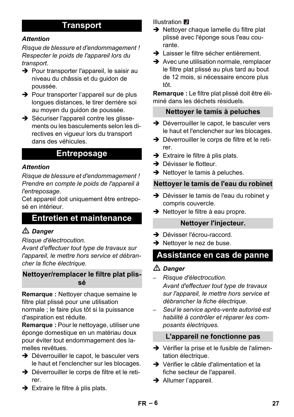 Transport, Entreposage, Entretien et maintenance | Nettoyer/remplacer le filtre plat plissé, Nettoyer le tamis à peluches, Nettoyer le tamis de l'eau du robinet, Nettoyer l'injecteur, Assistance en cas de panne, L'appareil ne fonctionne pas, Transport entreposage entretien et maintenance | Karcher Puzzi 30-4 E User Manual | Page 27 / 244