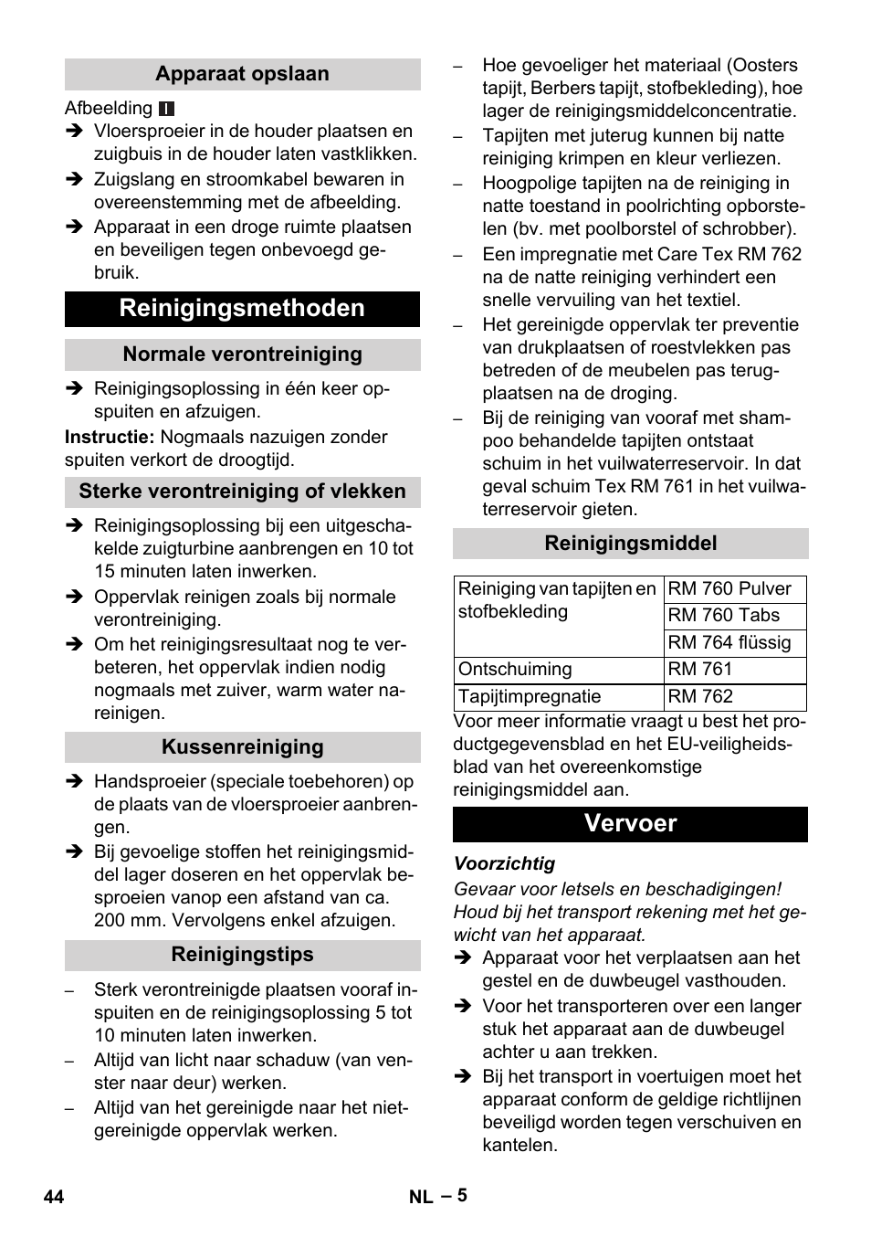 Apparaat opslaan, Reinigingsmethoden, Normale verontreiniging | Sterke verontreiniging of vlekken, Kussenreiniging, Reinigingstips, Reinigingsmiddel, Vervoer | Karcher Puzzi 30-4 E User Manual | Page 44 / 244