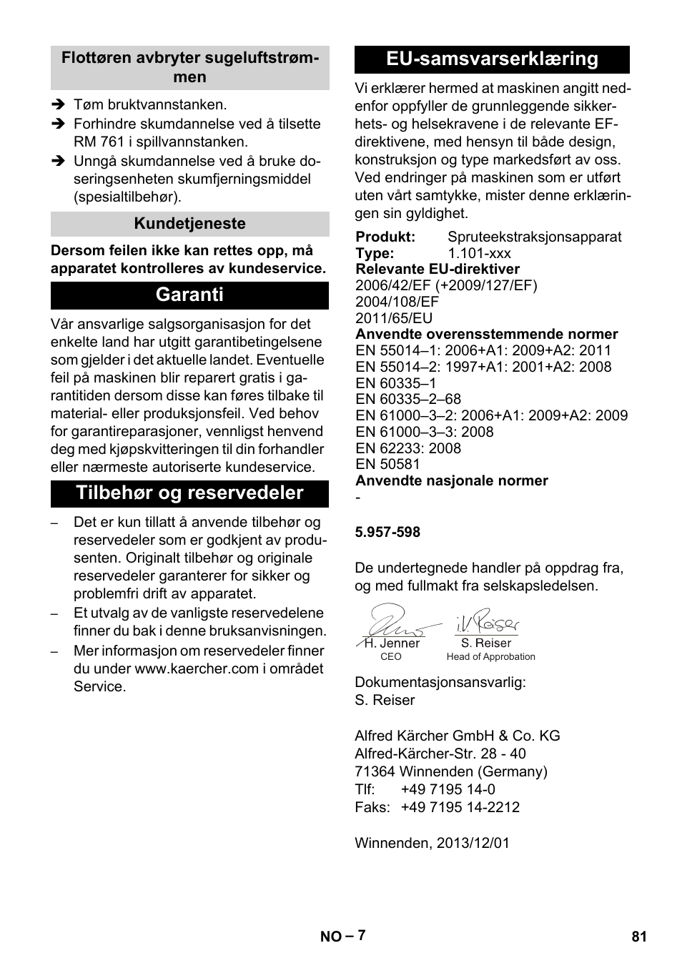 Flottøren avbryter sugeluftstrømmen, Kundetjeneste, Garanti | Tilbehør og reservedeler, Eu-samsvarserklæring | Karcher Puzzi 30-4 E User Manual | Page 81 / 244