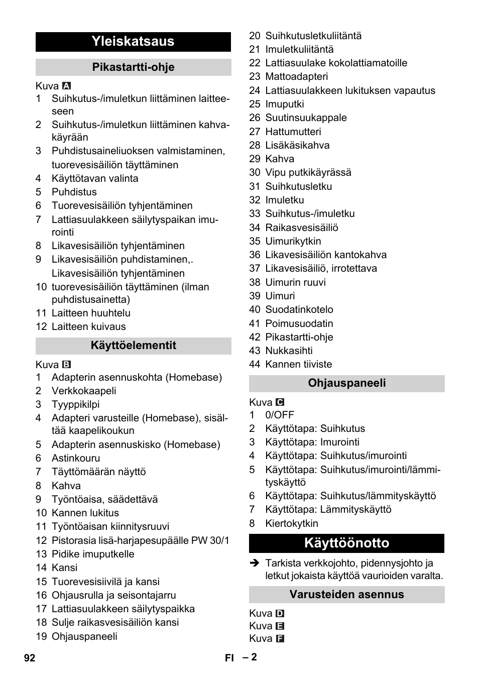 Yleiskatsaus, Pikastartti-ohje, Käyttöelementit | Ohjauspaneeli, Käyttöönotto, Varusteiden asennus | Karcher Puzzi 30-4 E User Manual | Page 92 / 244