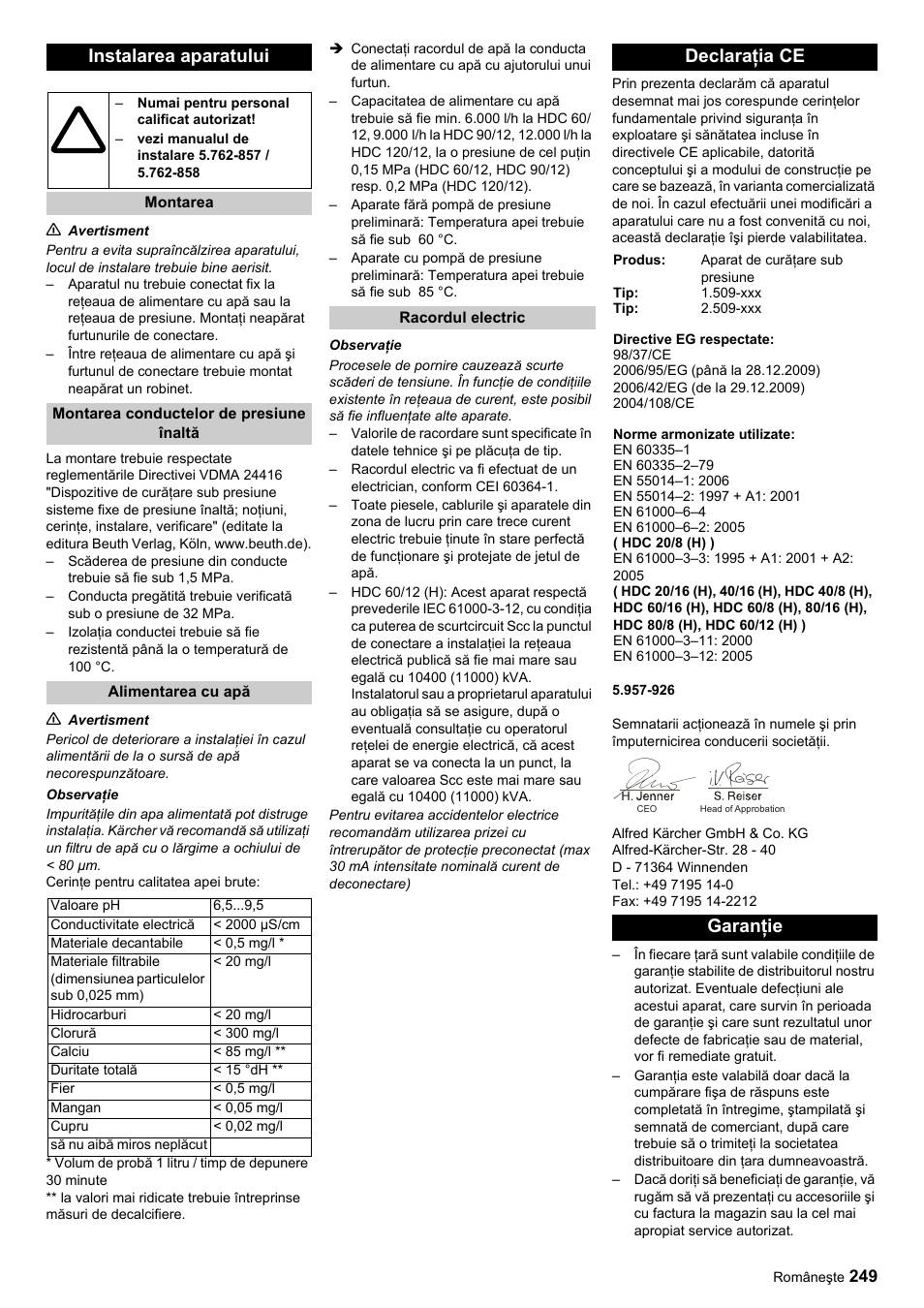 Instalarea aparatului, Declaraţia ce, Garanţie | Karcher HDC advanced User Manual | Page 249 / 356