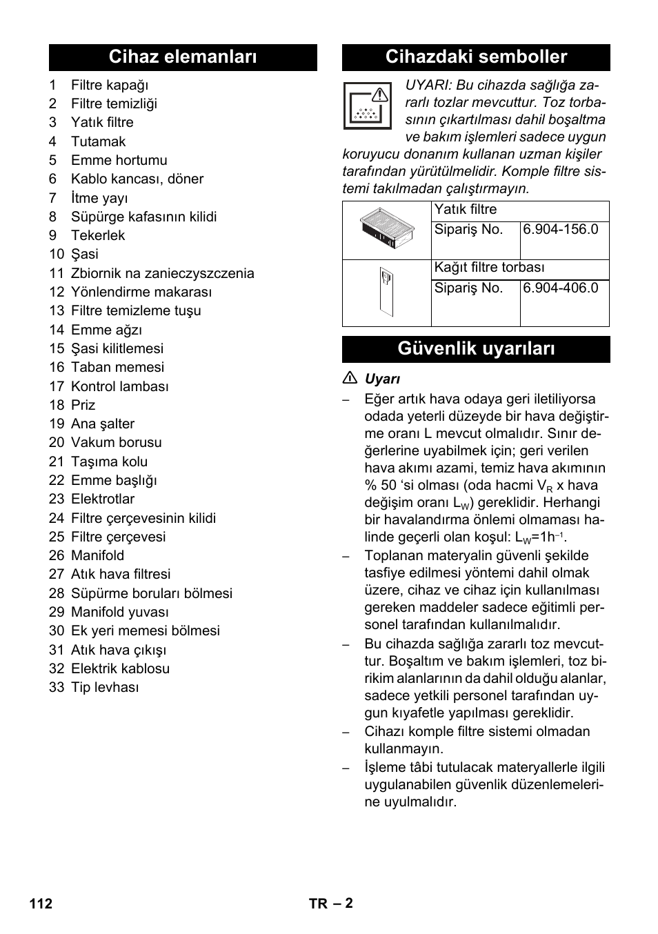 Cihaz elemanları cihazdaki semboller, Güvenlik uyarıları | Karcher NT 14-1 Ap Te Adv L User Manual | Page 112 / 248