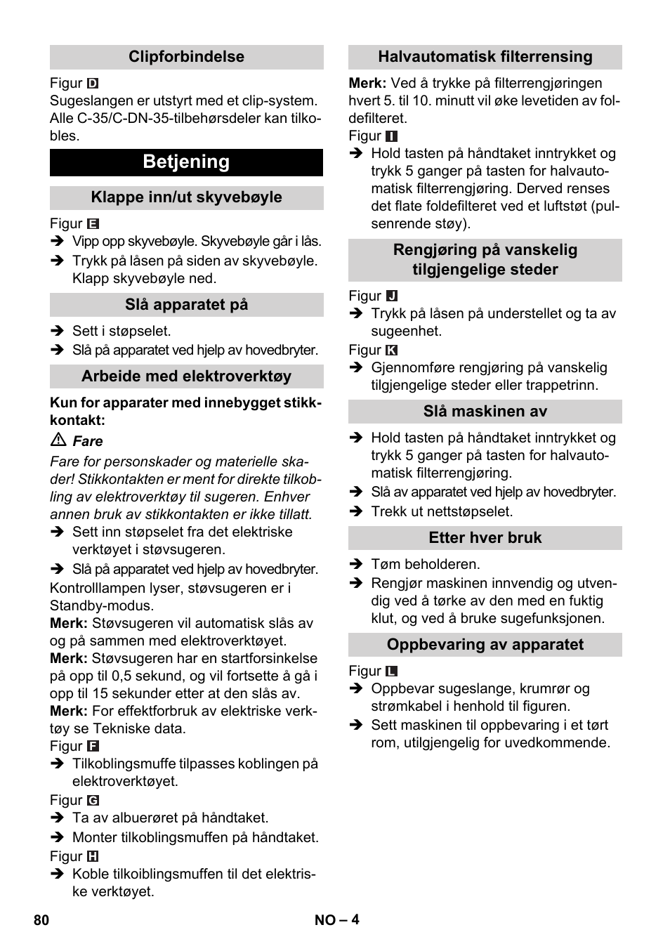 Betjening | Karcher NT 14-1 Ap Te Adv L User Manual | Page 80 / 248