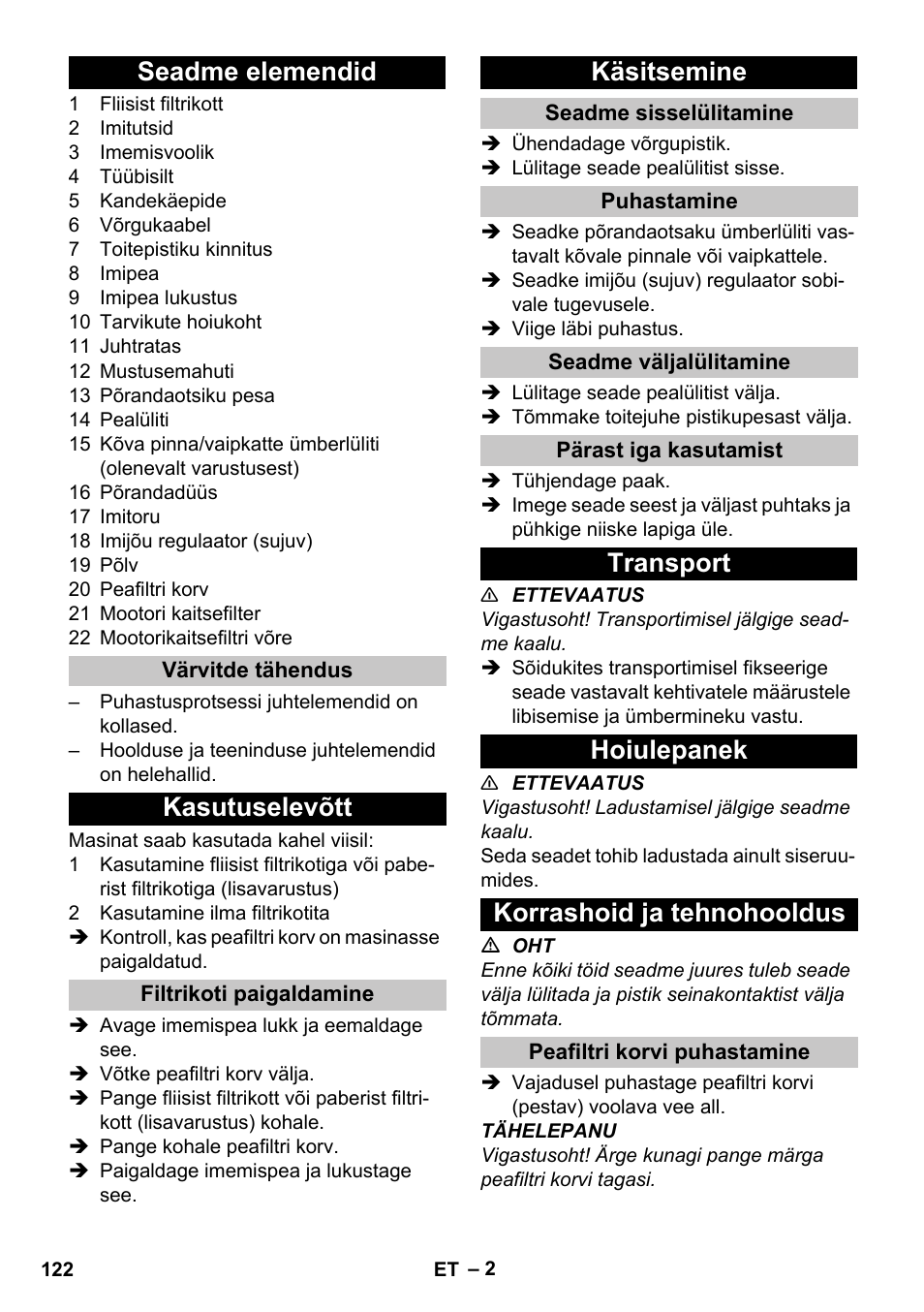 Seadme elemendid, Värvitde tähendus, Kasutuselevõtt | Filtrikoti paigaldamine, Käsitsemine, Seadme sisselülitamine, Puhastamine, Seadme väljalülitamine, Pärast iga kasutamist, Transport | Karcher T 10-1 Adv User Manual | Page 122 / 144