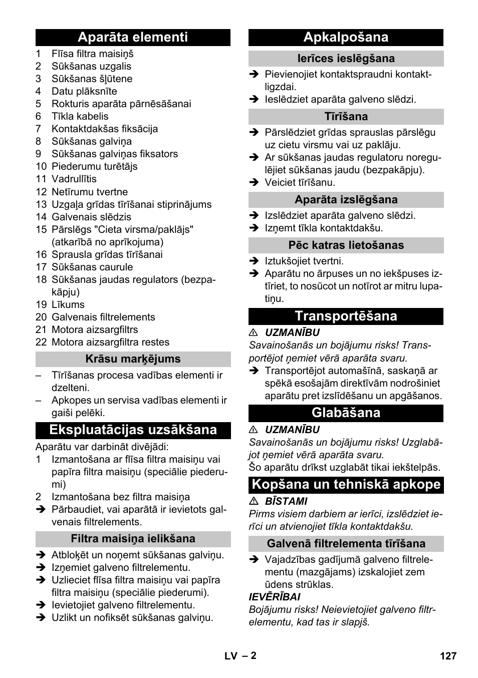 Aparāta elementi, Krāsu marķējums, Ekspluatācijas uzsākšana | Filtra maisiņa ielikšana, Apkalpošana, Ierīces ieslēgšana, Tīrīšana, Aparāta izslēgšana, Pēc katras lietošanas, Transportēšana | Karcher T 10-1 Adv User Manual | Page 127 / 144