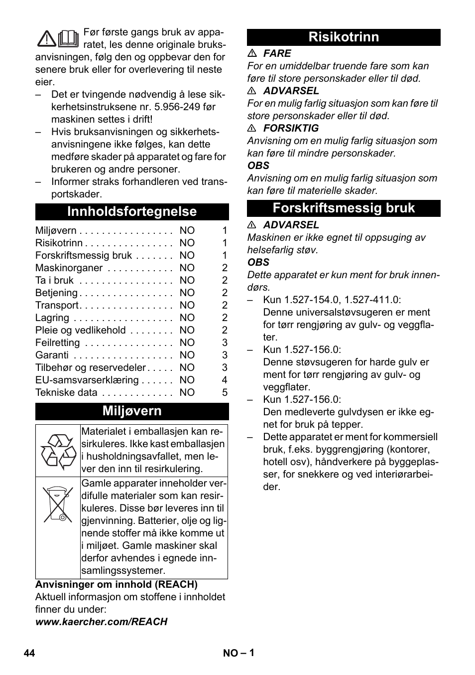 Norsk, Innholdsfortegnelse, Miljøvern | Risikotrinn, Forskriftsmessig bruk, Risikotrinn forskriftsmessig bruk | Karcher T 10-1 Adv User Manual | Page 44 / 144