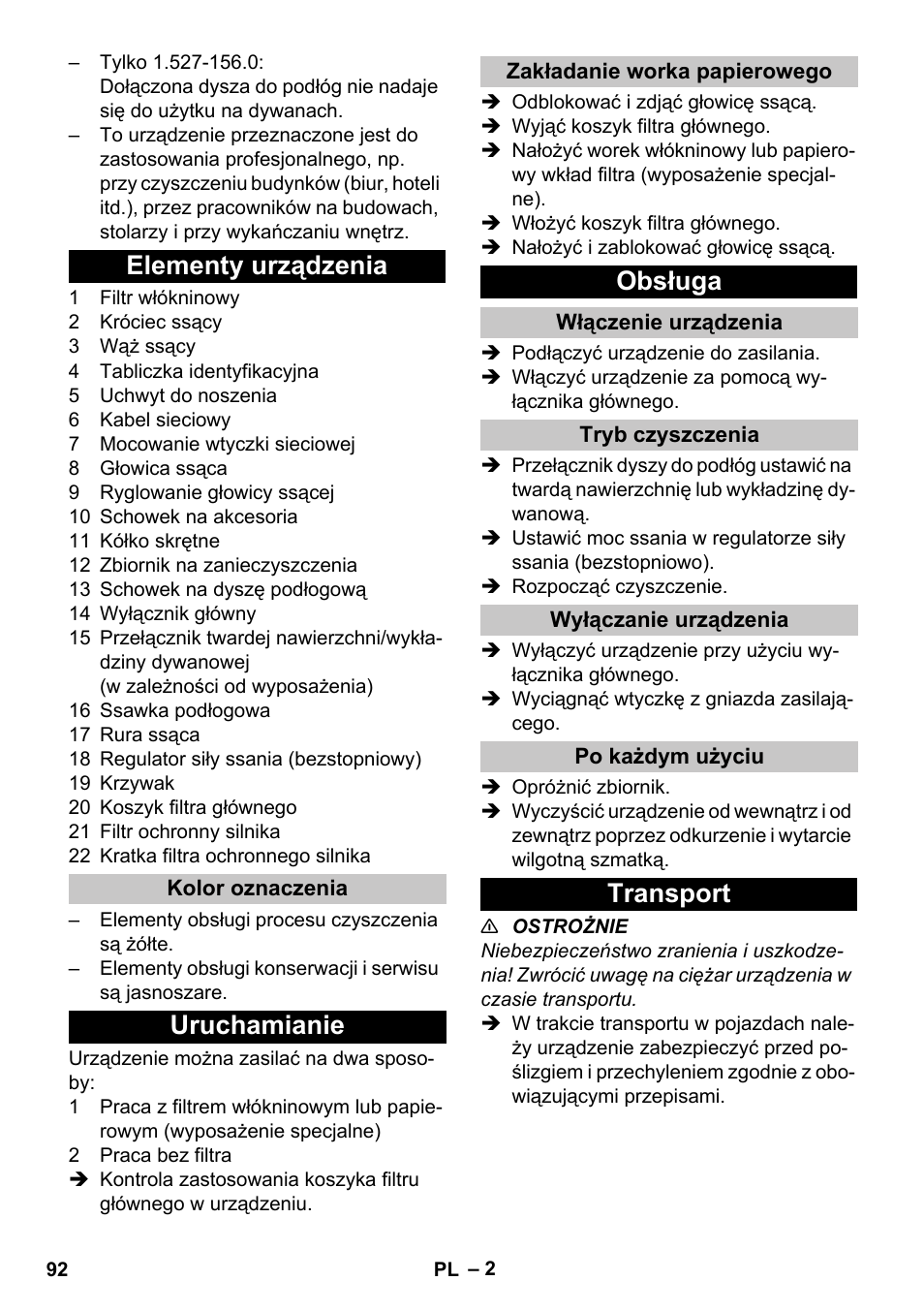 Elementy urządzenia, Kolor oznaczenia, Uruchamianie | Zakładanie worka papierowego, Obsługa, Włączenie urządzenia, Tryb czyszczenia, Wyłączanie urządzenia, Po każdym użyciu, Transport | Karcher T 10-1 Adv User Manual | Page 92 / 144