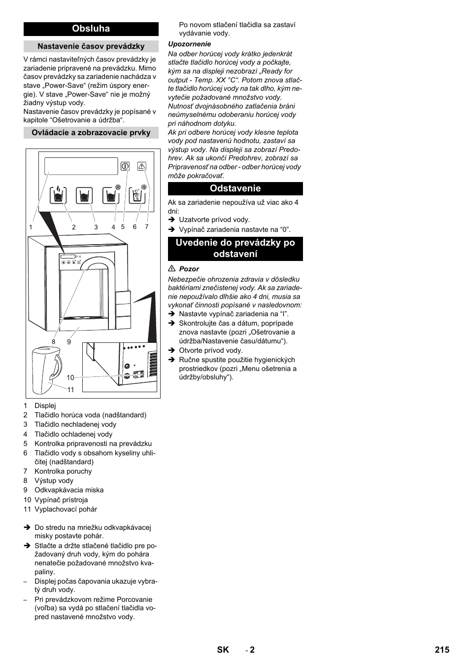 Obsluha, Odstavenie uvedenie do prevádzky po odstavení | Karcher WPD 100 T AC User Manual | Page 215 / 316