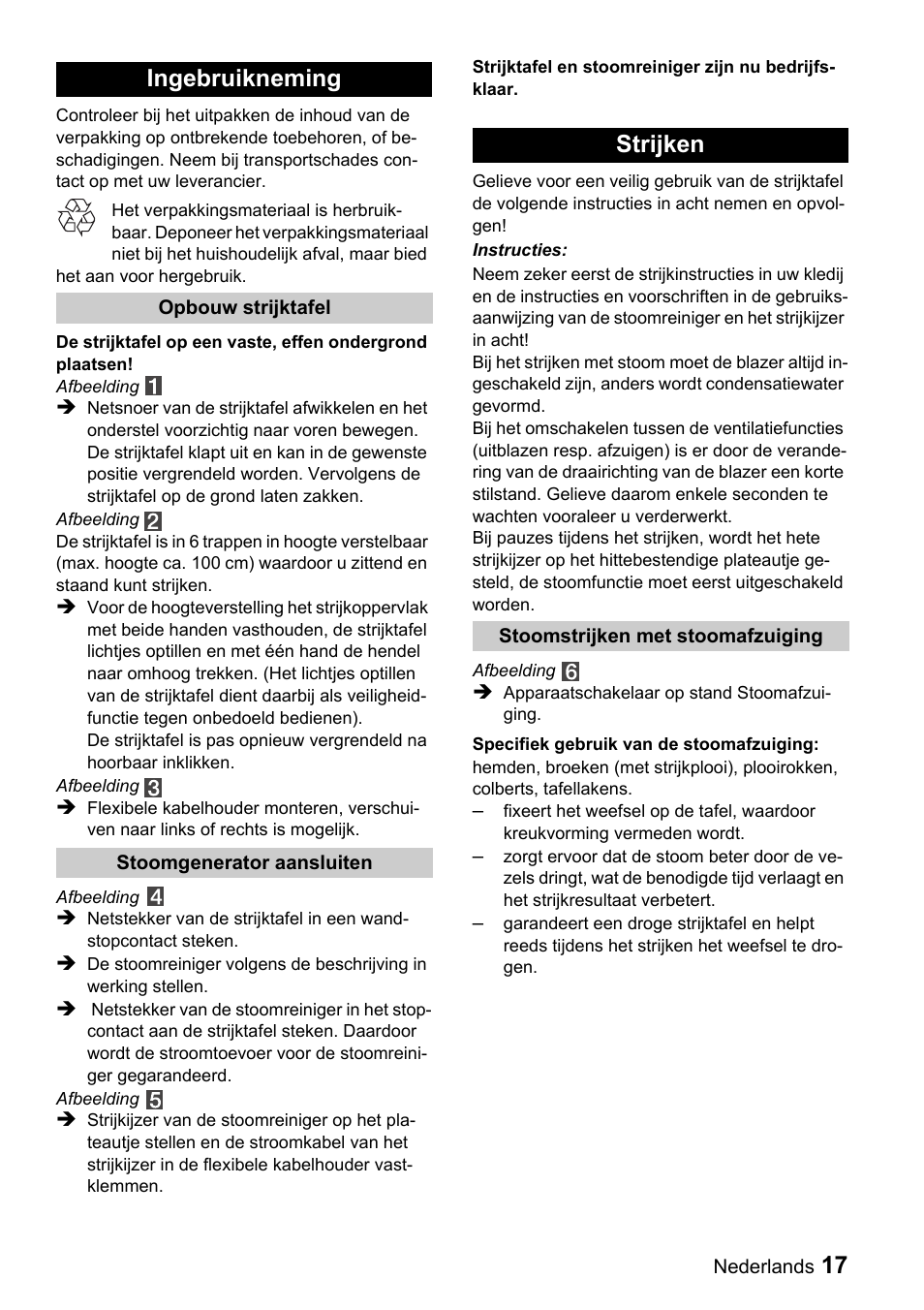 Ingebruikneming, Strijken | Karcher Parní žehlicí stanice SI 2-600 CB User Manual | Page 17 / 88