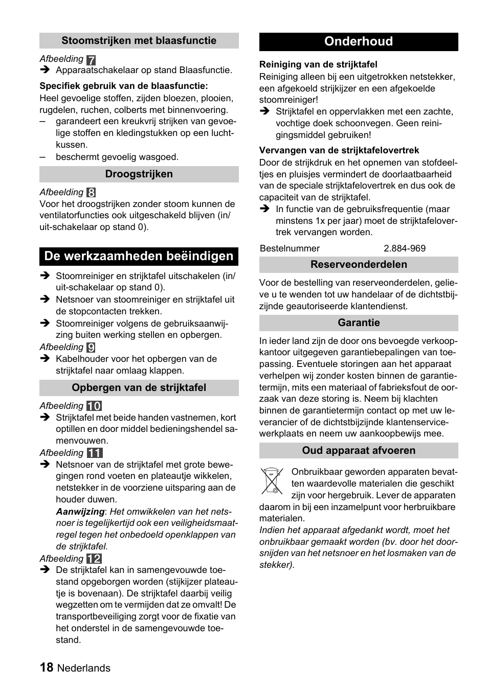 De werkzaamheden beëindigen, Onderhoud | Karcher Parní žehlicí stanice SI 2-600 CB User Manual | Page 18 / 88