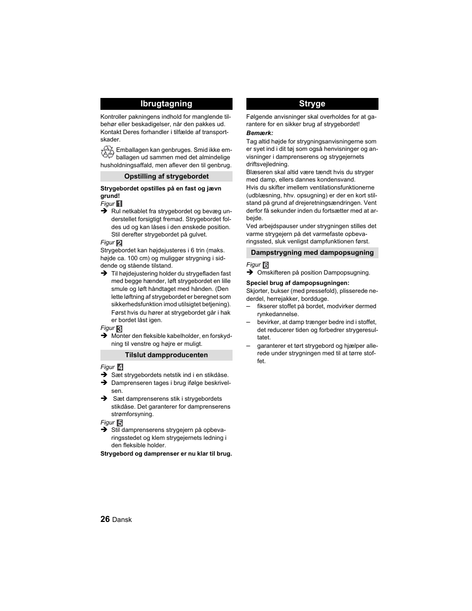 Ibrugtagning, Stryge | Karcher Parní žehlicí stanice SI 2-600 CB User Manual | Page 26 / 88