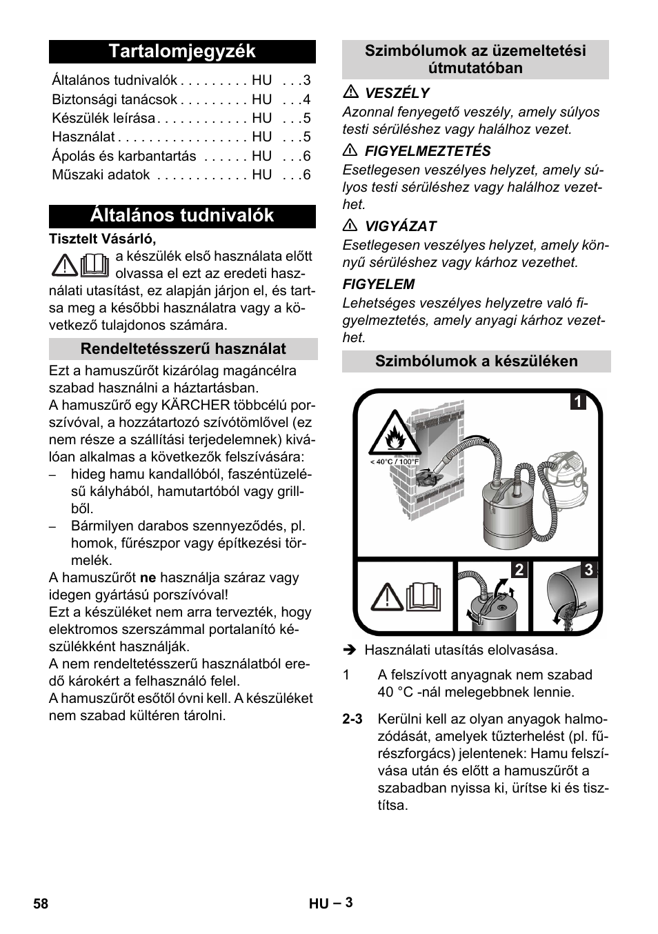 Magyar, Tartalomjegyzék, Általános tudnivalók | Rendeltetésszerű használat, Szimbólumok az üzemeltetési útmutatóban, Szimbólumok a készüléken | Karcher Filtr na hrubé nečistoty a popel Basic User Manual | Page 58 / 116